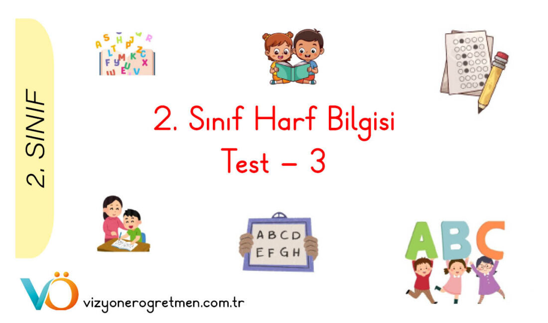 Harf bilgisi ünitesini başarıyla tamamladık mı? Öğrencilerinizin alfabeyi, sesli-sessiz harf
