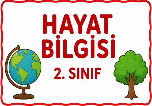 2. Sınıf Hayat Bilgisi