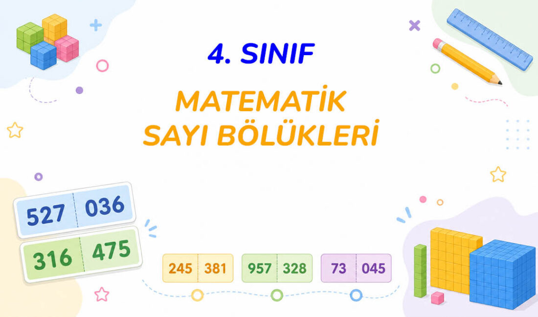 4. Sınıf birler ve binler bölüğü etkinlikleri, öğrencilerin doğal sayıları